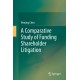 A Comparative Study of Funding Shareholder Litigation