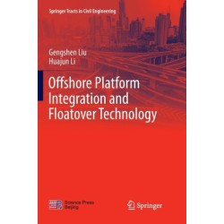 Offshore Platform Integration and Floatover Technology