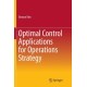 Optimal Control Applications for Operations Strategy