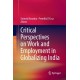 Critical Perspectives on Work and Employment in Globalizing India
