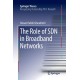 The Role of SDN in Broadband Networks