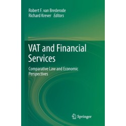 VAT and Financial Services: Comparative Law and Economic Perspectives