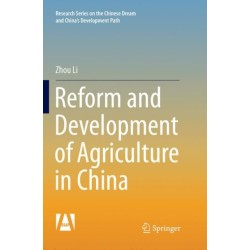 Reform and Development of Agriculture in China