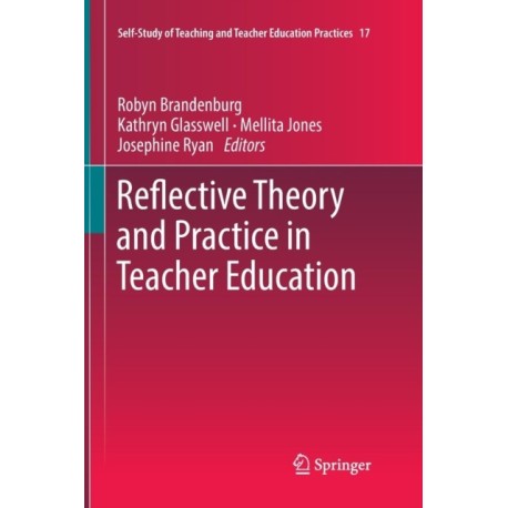 Reflective Theory and Practice in Teacher Education