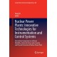 Nuclear Power Plants: Innovative Technologies for Instrumentation and Control Systems: International Symposium on Software Reliability, Industrial Safety, Cyber Security and Physical Protection of Nuclear Power Plant