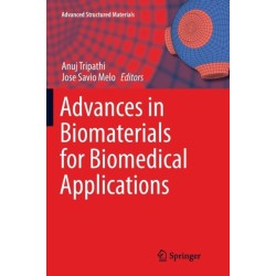 Advances in Biomaterials for Biomedical Applications