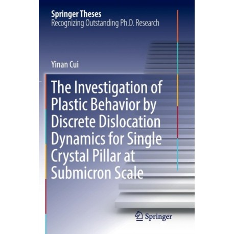The Investigation of Plastic Behavior by Discrete Dislocation Dynamics for Single Crystal Pillar at Submicron Scale