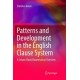 Patterns and Development in the English Clause System: A Corpus-Based Grammatical Overview