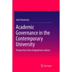 Academic Governance in the Contemporary University: Perspectives from Anglophone nations