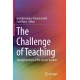 The Challenge of Teaching: Through the Eyes of Pre-service Teachers