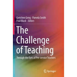 The Challenge of Teaching: Through the Eyes of Pre-service Teachers