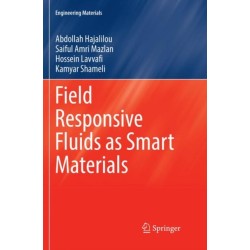 Field Responsive Fluids as Smart Materials