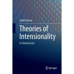 Theories of Intensionality: A Critical Survey