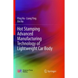 Hot Stamping Advanced Manufacturing Technology of Lightweight Car Body