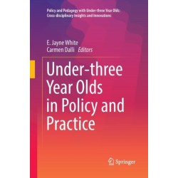 Under-three Year Olds in Policy and Practice