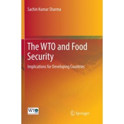 The WTO and Food Security: Implications for Developing Countries