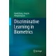 Discriminative Learning in Biometrics