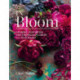 In Bloom: Growing, harvesting and arranging flowers all year round