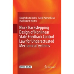 Block Backstepping Design of Nonlinear State Feedback Control Law for Underactuated Mechanical Systems