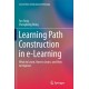 Learning Path Construction in e-Learning: What to Learn, How to Learn, and How to Improve