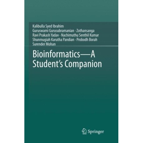 Bioinformatics - A Student's Companion