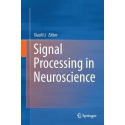 Signal Processing in Neuroscience