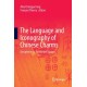 The Language and Iconography of Chinese Charms: Deciphering a Past Belief System