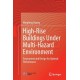 High-Rise Buildings under Multi-Hazard Environment: Assessment and Design for Optimal Performance