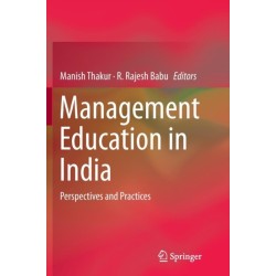 Management Education in India: Perspectives and Practices