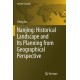 Nanjing: Historical Landscape and Its Planning from Geographical Perspective