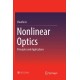 Nonlinear Optics: Principles and Applications