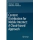 Content Distribution for Mobile Internet: A Cloud-based Approach