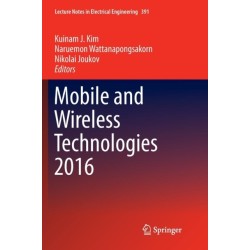 Mobile and Wireless Technologies 2016