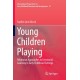 Young Children Playing: Relational Approaches to Emotional Learning in Early Childhood Settings
