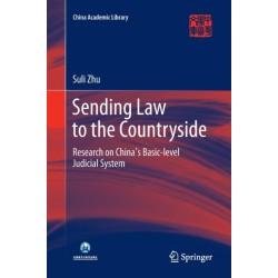 Sending Law to the Countryside: Research on China's Basic-level Judicial System