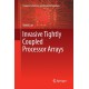 Invasive Tightly Coupled Processor Arrays