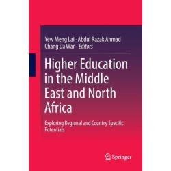 Higher Education in the Middle East and North Africa: Exploring Regional and Country Specific Potentials