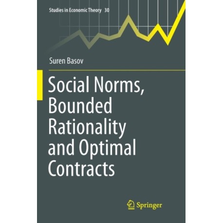 Social Norms, Bounded Rationality and Optimal Contracts