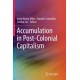 Accumulation in Post-Colonial Capitalism