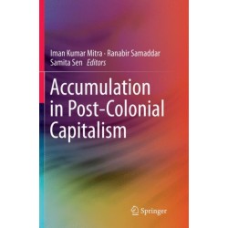 Accumulation in Post-Colonial Capitalism