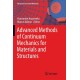 Advanced Methods of Continuum Mechanics for Materials and Structures