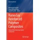 Nanoclay Reinforced Polymer Composites: Natural Fibre/Nanoclay Hybrid Composites