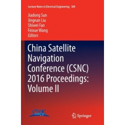 China Satellite Navigation Conference (CSNC) 2016 Proceedings: Volume II