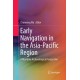 Early Navigation in the Asia-Pacific Region: A Maritime Archaeological Perspective