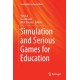Simulation and Serious Games for Education