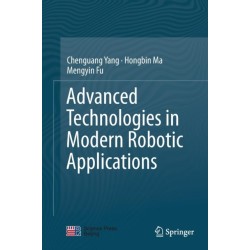 Advanced Technologies in Modern Robotic Applications