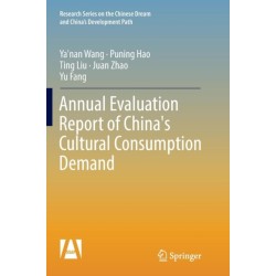 Annual Evaluation Report of China's Cultural Consumption Demand
