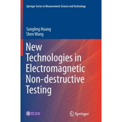 New Technologies in Electromagnetic Non-destructive Testing
