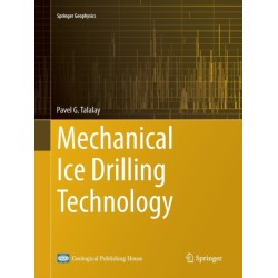 Mechanical Ice Drilling Technology