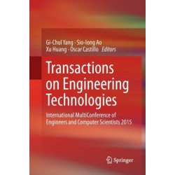 Transactions on Engineering Technologies: International MultiConference of Engineers and Computer Scientists 2015